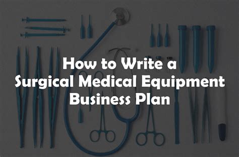 Surgical Medical Equipment Business Plan